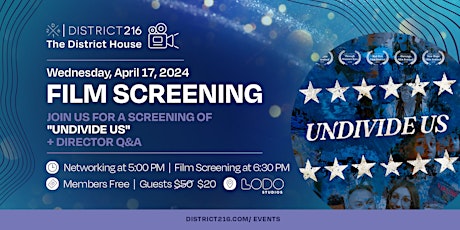 The District House (Wed. 4/17 Film Screening: UNDIVIDE US)