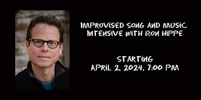 Improvised Song and Music Intensive with Ron Hippe primary image