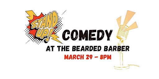 Imagen principal de Final Friday Comedy at The Bearded Barber Speakeasy 3-29-24