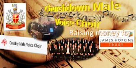 Churchdown & Gresley Male Voice Choirs Concert for The James Hopkins Trust