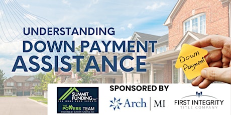 Understanding Down Payment Assistance