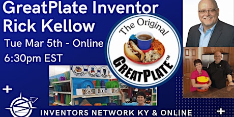 Imagen principal de GreatPlate Inventor Rick Kellow at Inventors Network KY & Online
