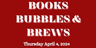 Hauptbild für Books, Bubbles, & Brews
