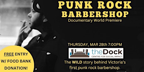 Punk Rock Barbershop: Documentary Premiere