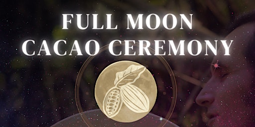 Full Moon Cacao Ceremony primary image