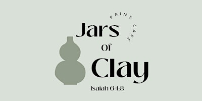 Imagem principal do evento Jars of Clay Café Ceramic Paint Workshop