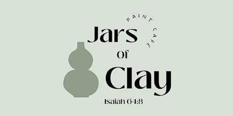 Jars of Clay Café Ceramic Paint Workshop