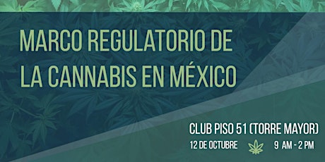 Taller en Marco Regulatorio de la Cannabis en México
