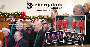 Imagen principal de Barbergators 50th Anniversary Show - Featuring Wise Guys