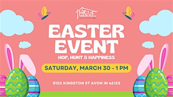 Primaire afbeelding van EASTER FUN WITH THRIVE REAL ESTATE