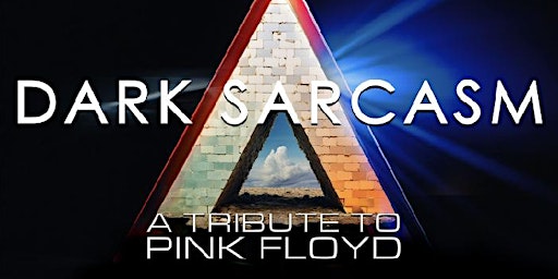 Immagine principale di Dark Sarcasm, Pink Floyd Tribute Band 