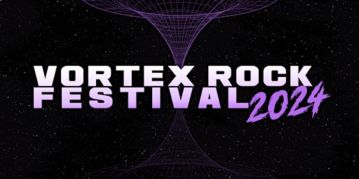 Hauptbild für VORTEX ROCK FESTIVAL 2024