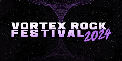 Hauptbild für VORTEX ROCK FESTIVAL 2024