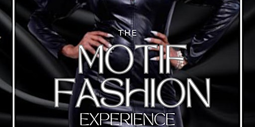 Primaire afbeelding van The Motif Fashion Experience