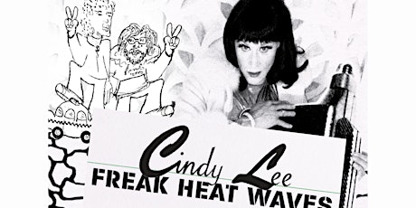 Mood Hut presents: Cindy Lee & Freak Heat Waves