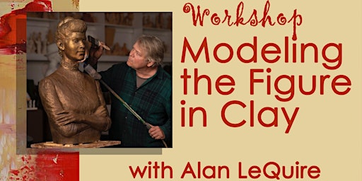 Modeling the Figure in Clay with Alan LeQuire primary image