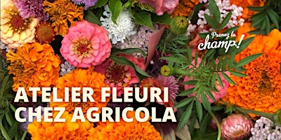 Imagem principal do evento Prenez le champ fleuri à la Ferme Agricola x festin signé Racines