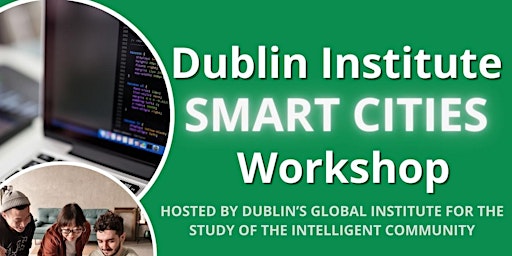 Imagem principal do evento Dublin Institute Smart Cities Workshop