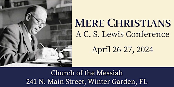Mere Christians: A C. S. Lewis Conference