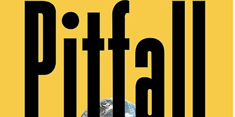Pitfall: The Race to Mine the World's Most Vulnerable Places. primary image