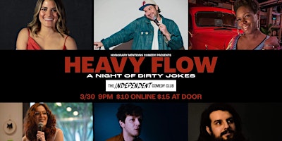 STANDUP | HEAVY FLOW: a night of DIRTY JOKES at The Independent Comedy Club primary image
