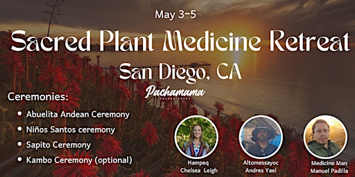 Primaire afbeelding van Sacred Medicine Ceremonial Retreat -San Diego