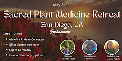 Immagine principale di Sacred Medicine Ceremonial Retreat -San Diego 