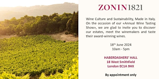 Image principale de ZONIN1821 UK Annual Wine Tasting Trade & Press Only