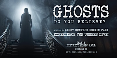 Imagem principal de Ghosts: Do You Believe?