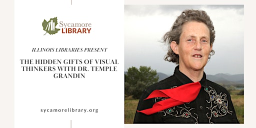 Imagen principal de ILP:  Dr. Temple Grandin: The Hidden Gifts of Visual Thinkers