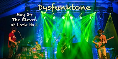 Imagen principal de The Eleven Presents: Dysfunktone (FREE SHOW)