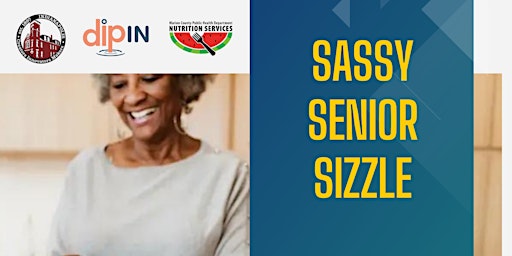 Sassy Senior Sizzle Nutrition Class primary image