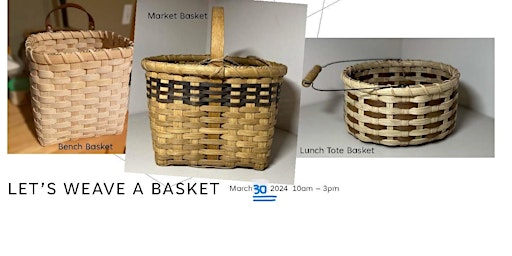 Hauptbild für Let's Weave a Basket!!