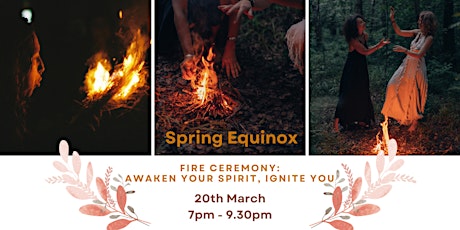 Invitation to Spring Equinox Fire Ceremony: Awaken Your Spirit, Ignite You primary image