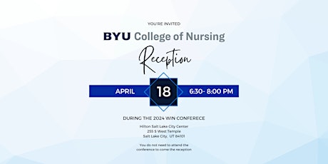 BYU College of Nursing WIN Conference Alumni Reception