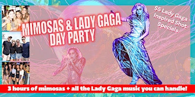 Primaire afbeelding van Mimosas & Lady Gaga Day Party - Includes 3 Hours of Mimosas!