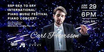 SSP Sea to Sky  Int'l  Piano Music Festival - Carl Petersson Piano Concert primary image
