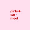 Girls Eat + Meet's Logo
