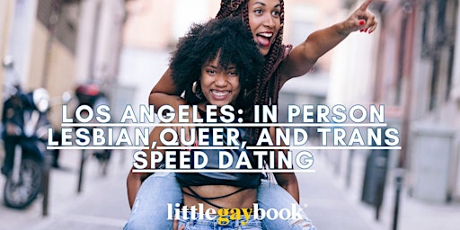 Primaire afbeelding van Los Angeles: In Person Lesbian, BI, Queer, and Trans Speed Dating
