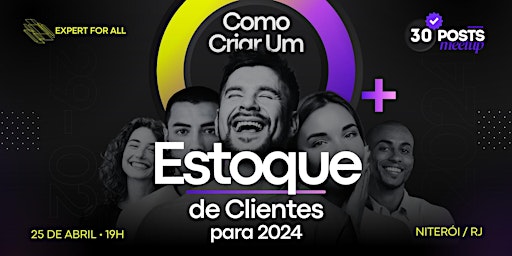 30 POSTS MEETUP - Como Criar Um Estoque de Clientes  primärbild