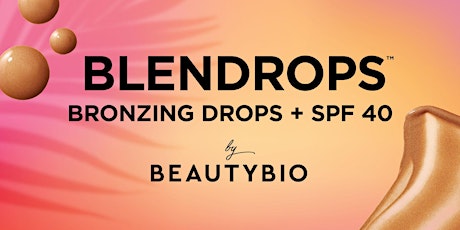 BeautyBio x Dillard's Lexington - Upgrade Your Bronzing Drops