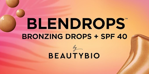 Primaire afbeelding van BeautyBio x Dillard's Lexington - Upgrade Your Bronzing Drops