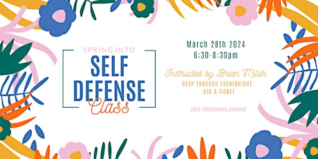 Spring into Self Defense Class