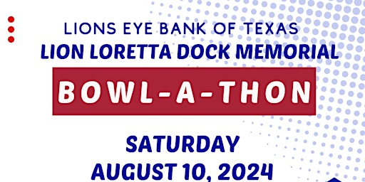 Image principale de Lions Eye Bank of Texas Bowl-A-Thon