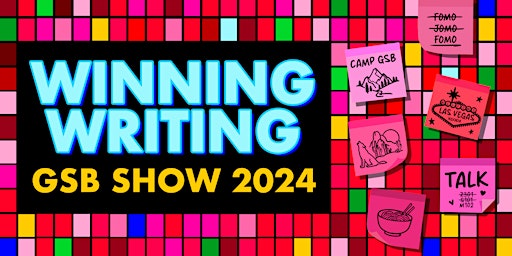 GSB Show '24: Winning Writing primary image