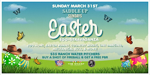 Hauptbild für Saddle Up  Easter EGG-STRAVAGANZA at The Wharf FTL!