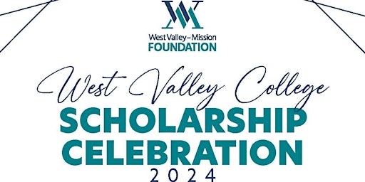 2024 West Valley College Scholarship Celebration primary image