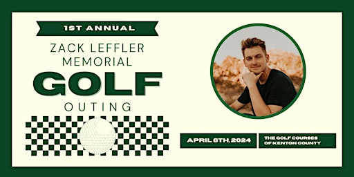 Hauptbild für The 1st Annual Zack Leffler Memorial Golf Outing