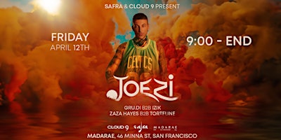 Hauptbild für Safra & Cloud9 present Joezi at Madarae!