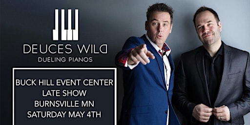 Imagem principal de Deuces Wild Dueling Pianos || Buck Hill  || Late Show || Burnsville MN